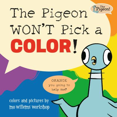 Image for The Pigeon Won't Pick A Color!