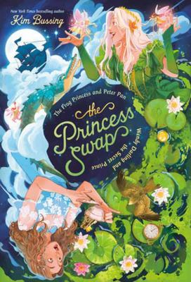 Image for The Frog Princess And Peter Pan: Wendy Darling And The Secret Prince