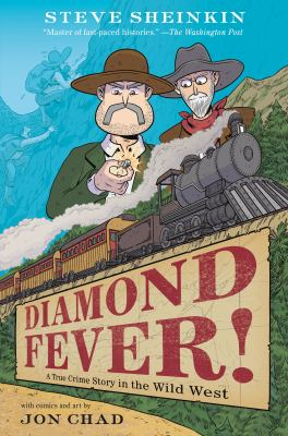 Image for Diamond Fever!: A True Crime Story In The Wild West