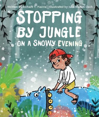 Image for Stopping by jungle on a snowy evening
