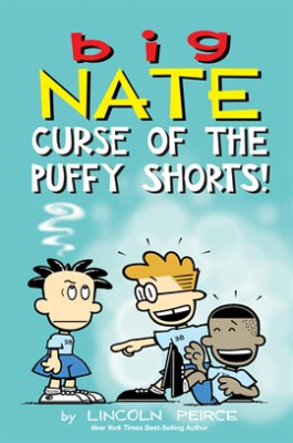 Image for Big Nate: Curse Of The Puffy Shorts
