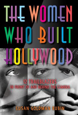 Image for The women who built Hollywood