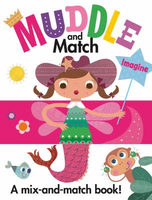 Image for Imagine: A Mix-and-match Book!