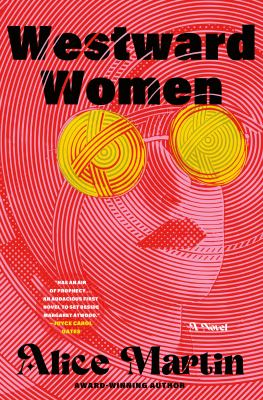 Image for Westward Women: A Novel