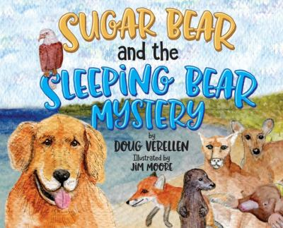 Image for Sugar Bear And The Sleeping Bear Mystery