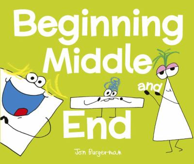 Image for Beginning Middle And End