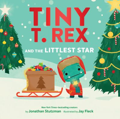 Image for Tiny T. Rex And The Littlest Star: A Tiny T. Rex Christmas Book