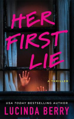 Image for Her First Lie: A Thriller