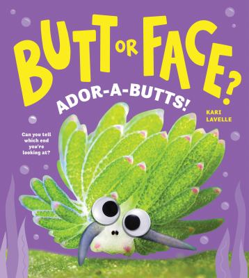 Image for Butt Or Face?: Ador-a-butts!