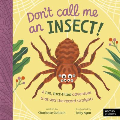 Image for Don't Call Me An Insect!