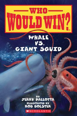 Image for Who Would Win?  Whale Vs Giant Squid