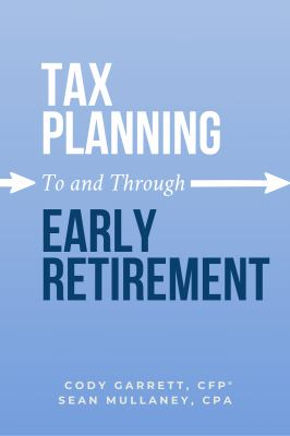 Image for Tax Planning To And Through Early Retirement