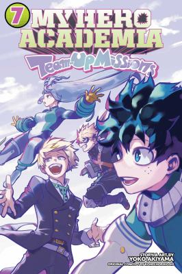 Image for My Hero Academia: Team-up Missions. 7, The Perfect Shot