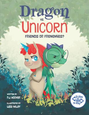 Image for Dragon Vs. Unicorn: Friends Or Frenemies?