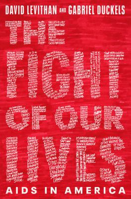 Image for The Fight Of Our Lives: AIDS In America