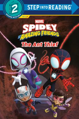 Image for Spidey And His Amazing Friends: The Ant Thief (marvel)