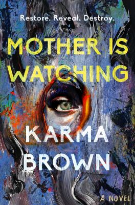 Image for Mother Is Watching: A Novel