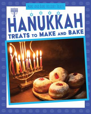 Image for Hanukkah treats to make and bake