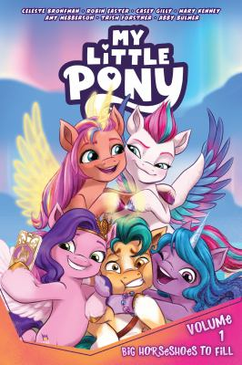 Image for My Little Pony: Volume 1, Big Horseshoes To Fill