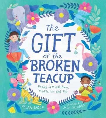 Image for The gift of the broken teacup